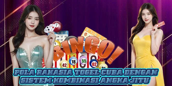 Pola Rahasia Togel Cuba Dengan Sistem Kombinasi Angka Jitu